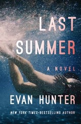 Last Summer - Evan Hunter - 9781504043953