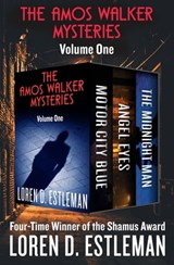 The Amos Walker Mysteries Volume One - Loren Estleman - 9781504047425