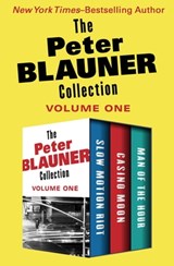 The Peter Blauner Collection Volume One - Peter Blauner - 9781504052719