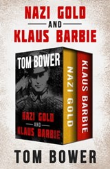 Nazi Gold and Klaus Barbie - Tom Bower - 9781504054973
