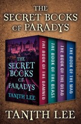 The Secret Books of Paradys - Tanith Lee - 9781504057578