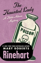 The Haunted Lady - Mary Roberts Rinehart - 9781504058247