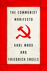 The Communist Manifesto - Karl Marx ; Friedrich Engels - 9781504064101