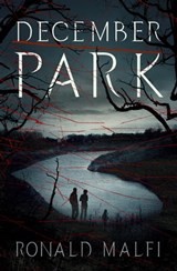 December Park - Ronald Malfi - 9781504064828