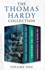 The Thomas Hardy Collection Volume One - Thomas Hardy - 9781504065061