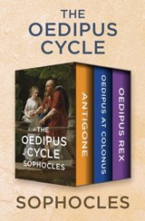The Oedipus Cycle - Sophocles - 9781504065252