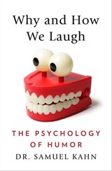 Why and How We Laugh - Samuel Kahn - 9781504067652