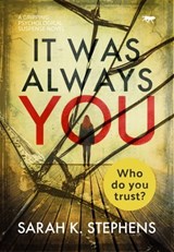 It Was Always You - Sarah K. Stephens - 9781504071901