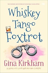 Whiskey Tango Foxtrot - Gina Kirkham - 9781504073097