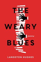 The Weary Blues - Langston Hughes - 9781504073738