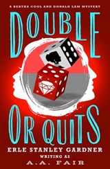 Double or Quits - Erle Stanley Gardner - 9781504074216