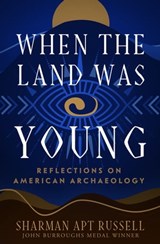 When the Land Was Young - Sharman Apt Russell - 9781504079334