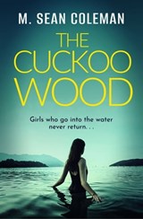 The Cuckoo Wood - M. Sean Coleman - 9781504079969