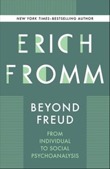 Beyond Freud - Erich Fromm - 9781504082785