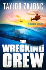 The Wrecking Crew - Taylor Zajonc - 9781504084741