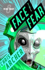 Face the Fear - Chris Archer - 9781504089074