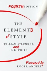 The Elements of Style - E. B. White ; William Strunk - 9781504093545