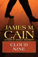 Cloud Nine - James M. Cain - 9781504094658