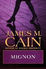 Mignon - James M. Cain - 9781504094719