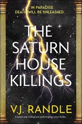 The Saturn House Killings - V.J. Randle - 9781504096140