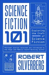 Science Fiction: 101 - Robert Silverberg - 9781504099288
