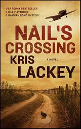 Nail's Crossing - Kris Lackey - 9781504760515
