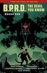 B.P.R.D.: The Devil You Know Volume 3--Ragna Rok - Mike Mignola - 9781506704869