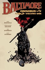 Baltimore Omnibus Volume 1 - Mike Mignola ; Christopher Golden - 9781506712789