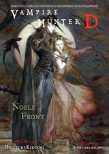 Vampire Hunter D Volume 29: Noble Front - Hideyuki Kikuchi - 9781506716343