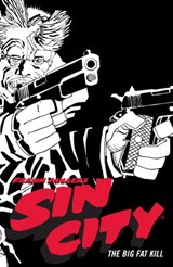 Frank Miller's Sin City Volume 3: The Big Fat Kill (Fourth Edition) - Frank Miller - 9781506722917
