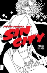 Frank Miller's Sin City Volume 5: Family Values (Fourth Edition) - Frank Miller - 9781506722931