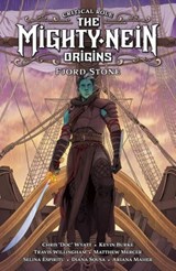 Critical Role: The Mighty Nein Origins - Fjord Stone - Kevin Burke ; Chris "Doc" Wyatt ; Matthew Mercer ; Travis Willingham - 9781506723846