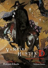 Vampire Hunter D Omnibus: Book One - Hideyuki Kikuchi - 9781506725291