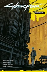Cyberpunk 2077: Blackout - Bartosz Sztybor ; Frank Cvetkovic - 9781506726281