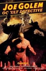 Joe Golem: Occult Detective Omnibus - Mike Mignola ; Christopher Golden - 9781506729091