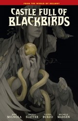 Castle Full of Blackbirds - Mike Mignola ; ANGELA SLATTER - 9781506732794