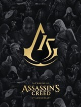 The Making of Assassin's Creed: 15th Anniversary - Alex Calvin ; Ubisoft - 9781506734866