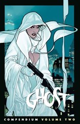 The Ghost Compendium Volume 2 - Chris Warner ; Kelly Sue DeConnick ; Christopher Sebela ; Phil Noto - 9781506746685