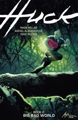 Huck Volume 2: Big Bad World - Mark Millar - 9781506750743