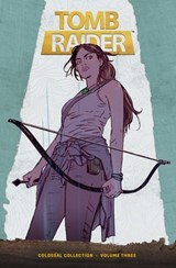 Tomb Raider Colossal Collection Volume 3 - Gail Simone ; Mariko Tamaki - 9781506754741