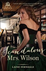 The Scandalous Mrs. Wilson - Laine Ferndale - 9781507204788