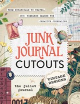 Junk Journal Cutouts: Vintage Designs - The Juliet Journal - 9781507220474