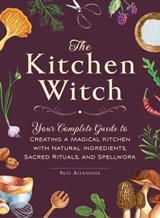 The Kitchen Witch - Skye Alexander - 9781507220894