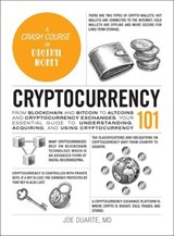 Cryptocurrency 101 - Joe Duarte - 9781507225974