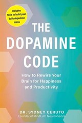 The Dopamine Code - Dr. Sydney Ceruto - 9781507226124