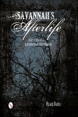Savannah's Afterlife - Ryan Dunn - 9781507300077