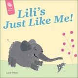 Lili's Just Like Me! - Lucie Albon - 9781507302620