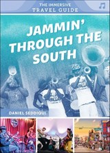 Jammin' Through the South - Daniel Seddiqui - 9781507304464
