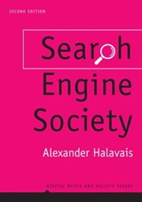 Search Engine Society - Alexander Halavais - 9781509516865
