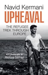 Upheaval - Moises Saman ; Navid Kermani - 9781509518715